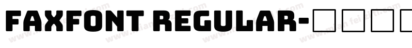 Faxfont Regular字体转换